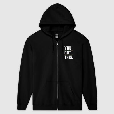 You Got This Zip Hoody  Thumbnail